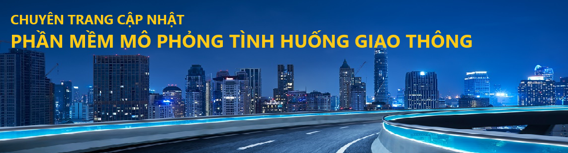 Chuyên trang cập nhật chính thức Phần mềm mô phỏng giao thông của Cục Đường Bộ Việt Nam